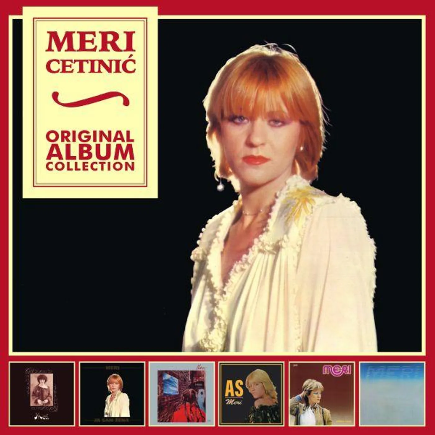 Meri Cetinic - ORIGINAL ALBUM COLLECTION