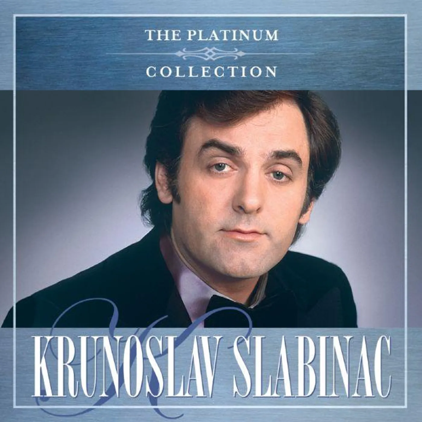 Krunoslav-Kićo Slabinac THE PLATINUM COLLECTION