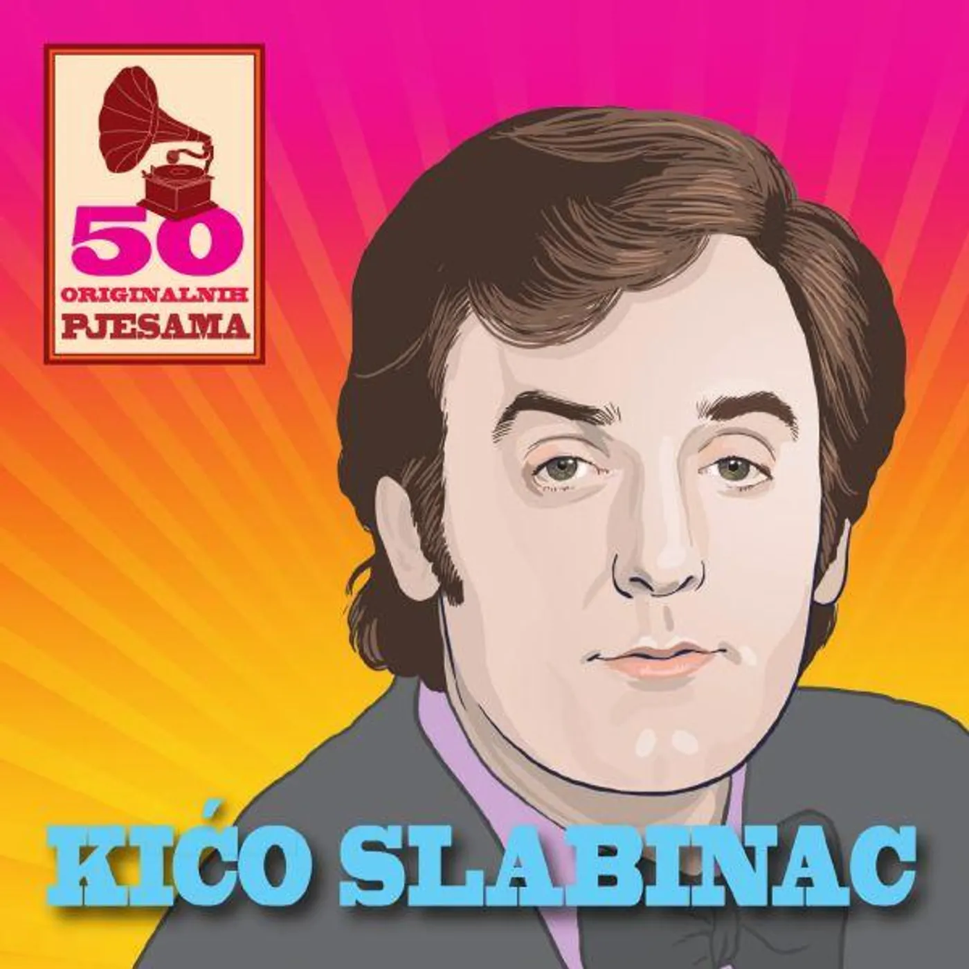 Krunoslav-Kićo Slabinac KRUNOSLAV SLABINAC - 50 ORIGINALNIH PJESAMA