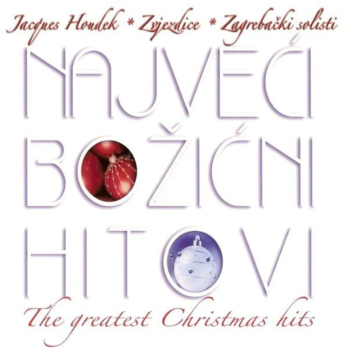 JACQUES HOUDEK, ZVJEZDICE - NAJVEĆI BOŽIĆNI HITOVI