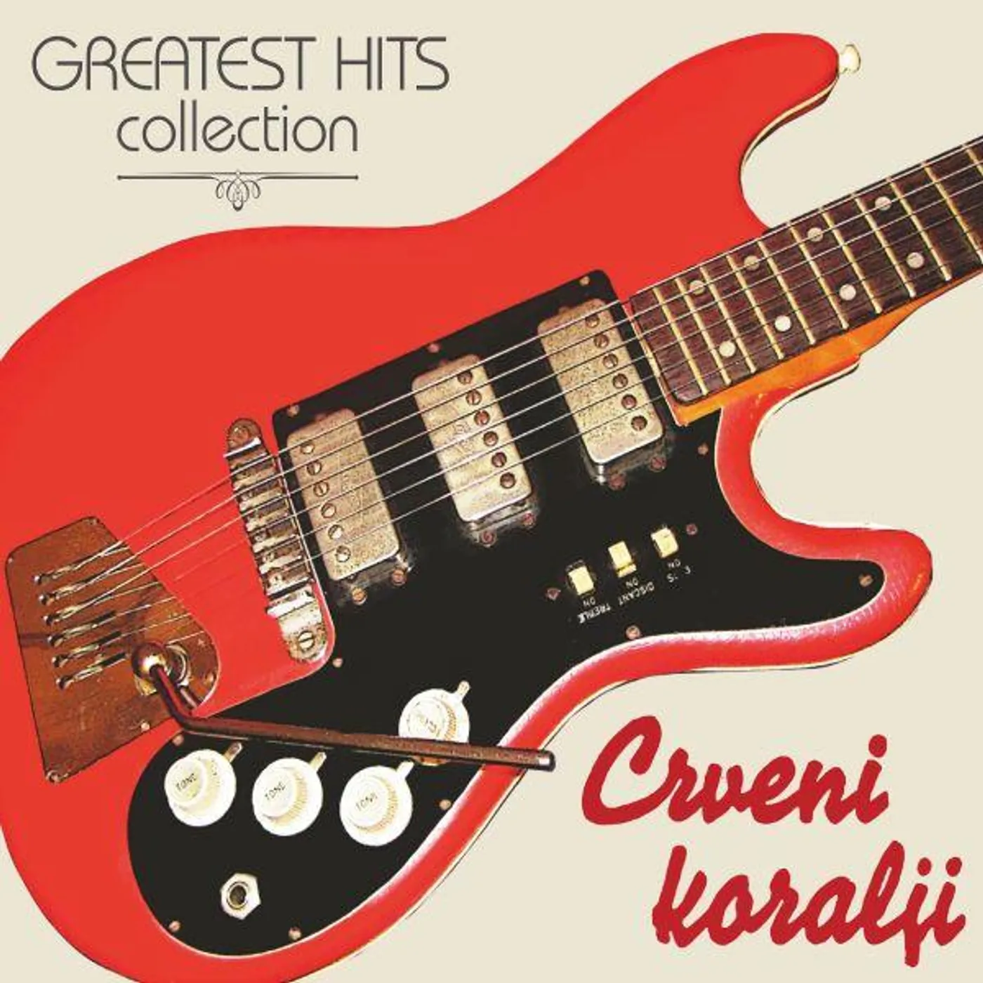 CRVENI KORALJI - GREATEST HITS COLLECTION