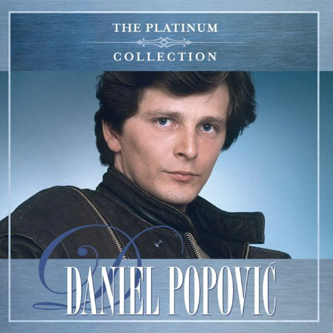 Daniel Popović THE PLATINUM COLLECTION