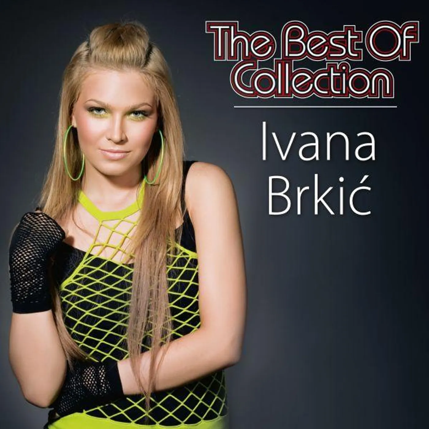 Ivana Brkic - THE BEST OF COLLECTION