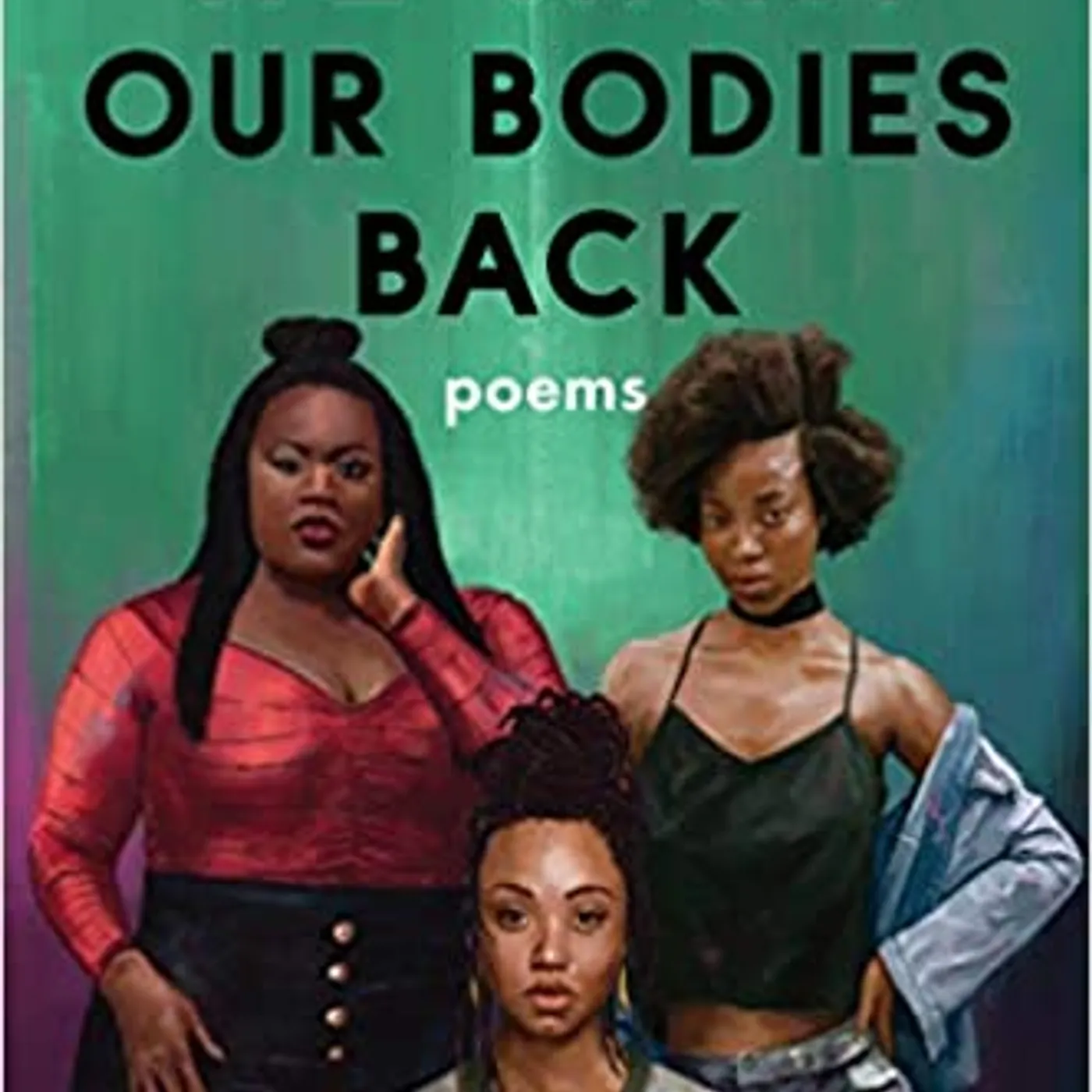 jessica Care moore - We Want Our Bodies Back (Paperback)