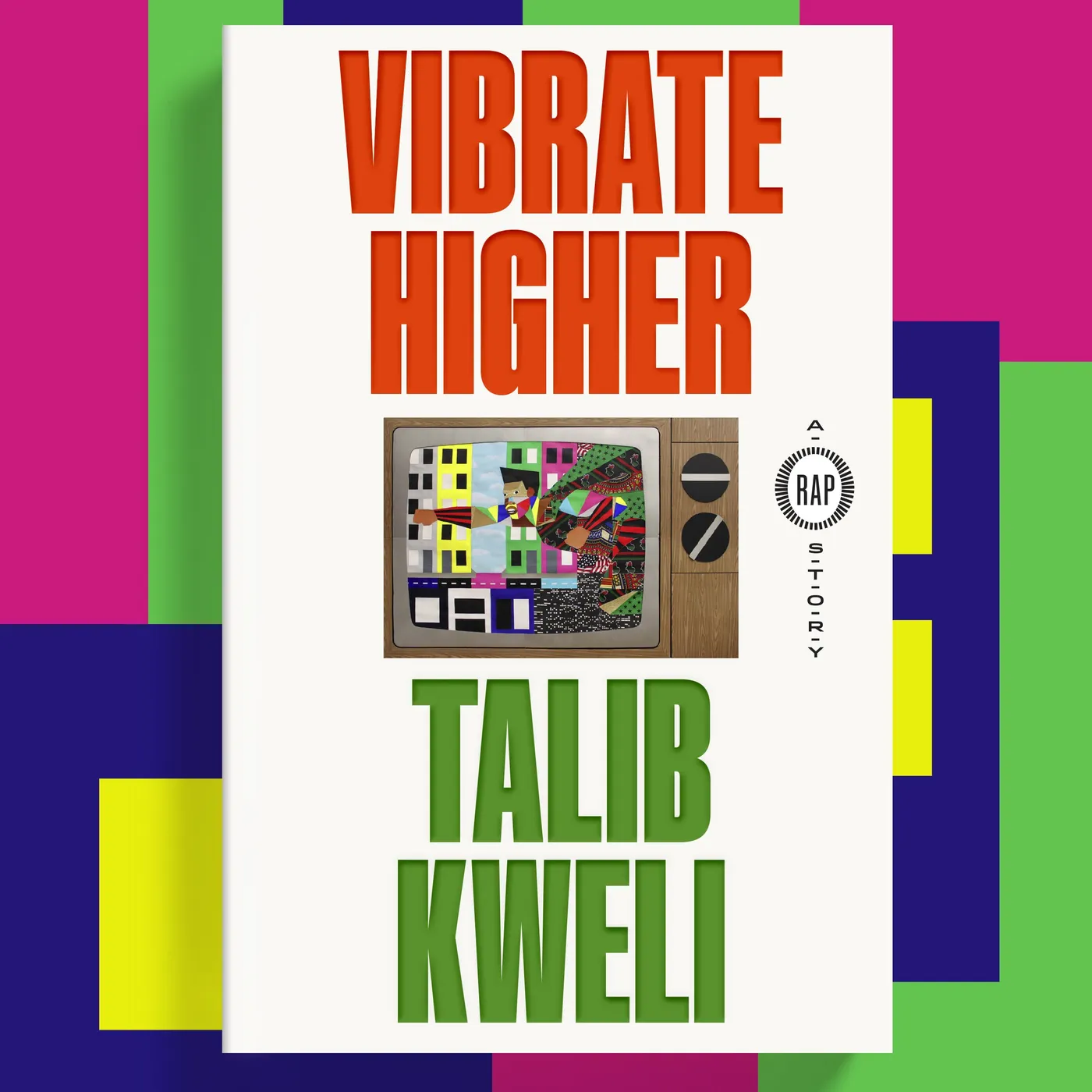 Talib Kweli - Vibrate Higher: A Rap Story (Hardcover)