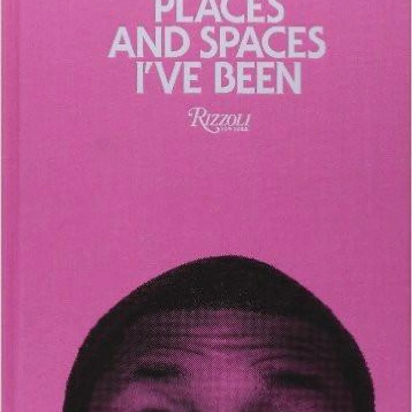 Pharrell Williams - Pharrell: Places and Spaces I've Been