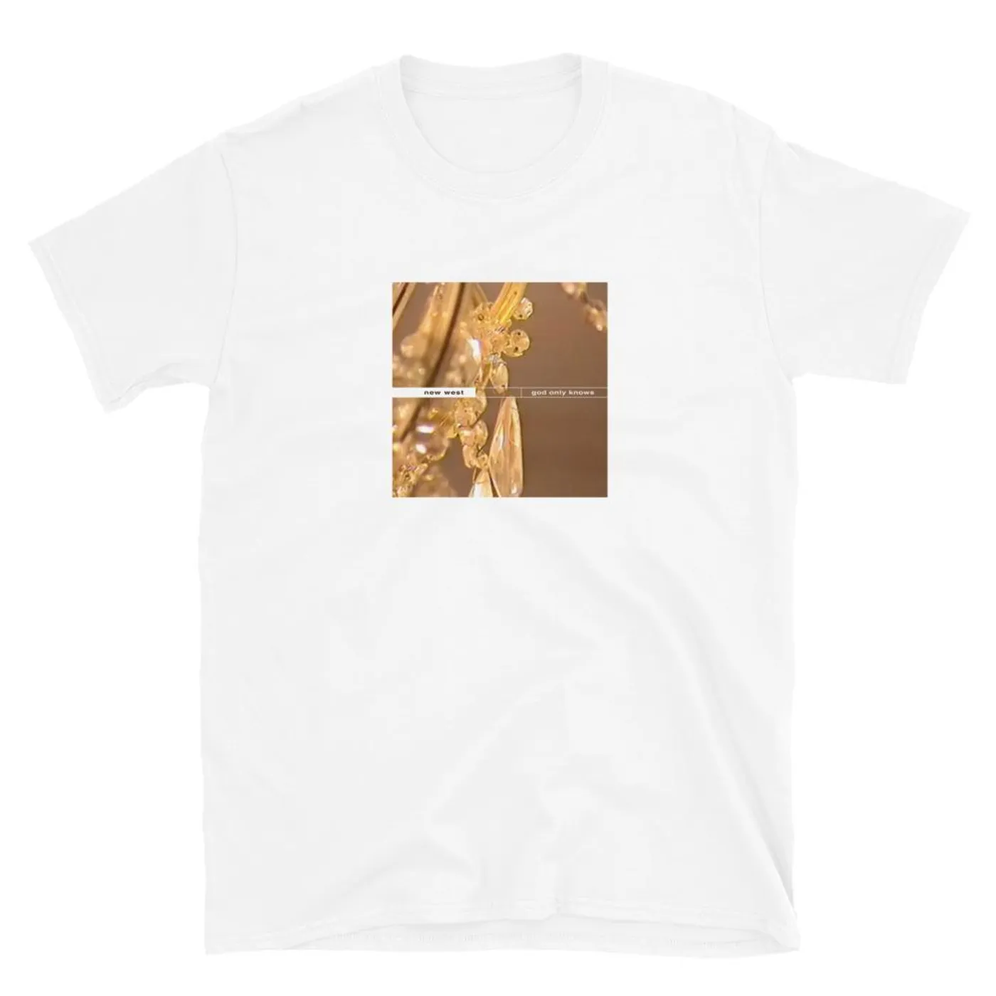 New West God Only Knows T-Shirt