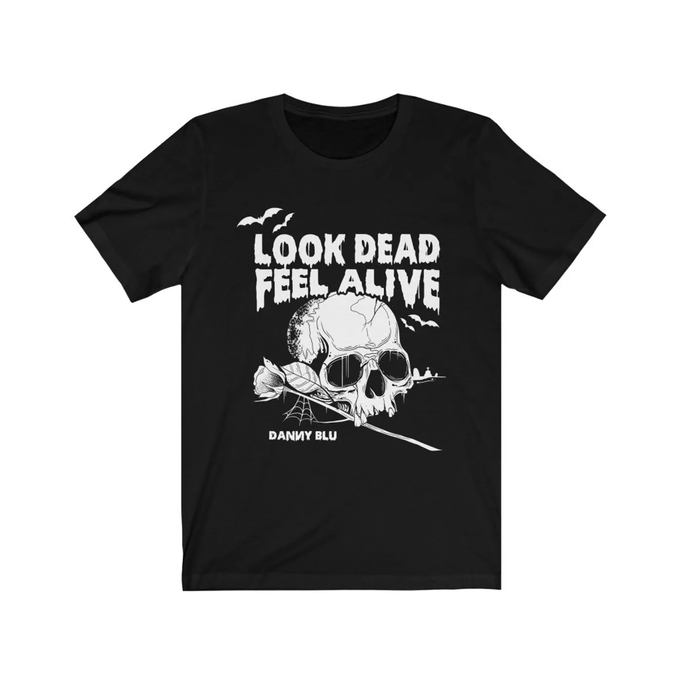 Danny Blu 'Look Dead, Feel Alive' Black Tee