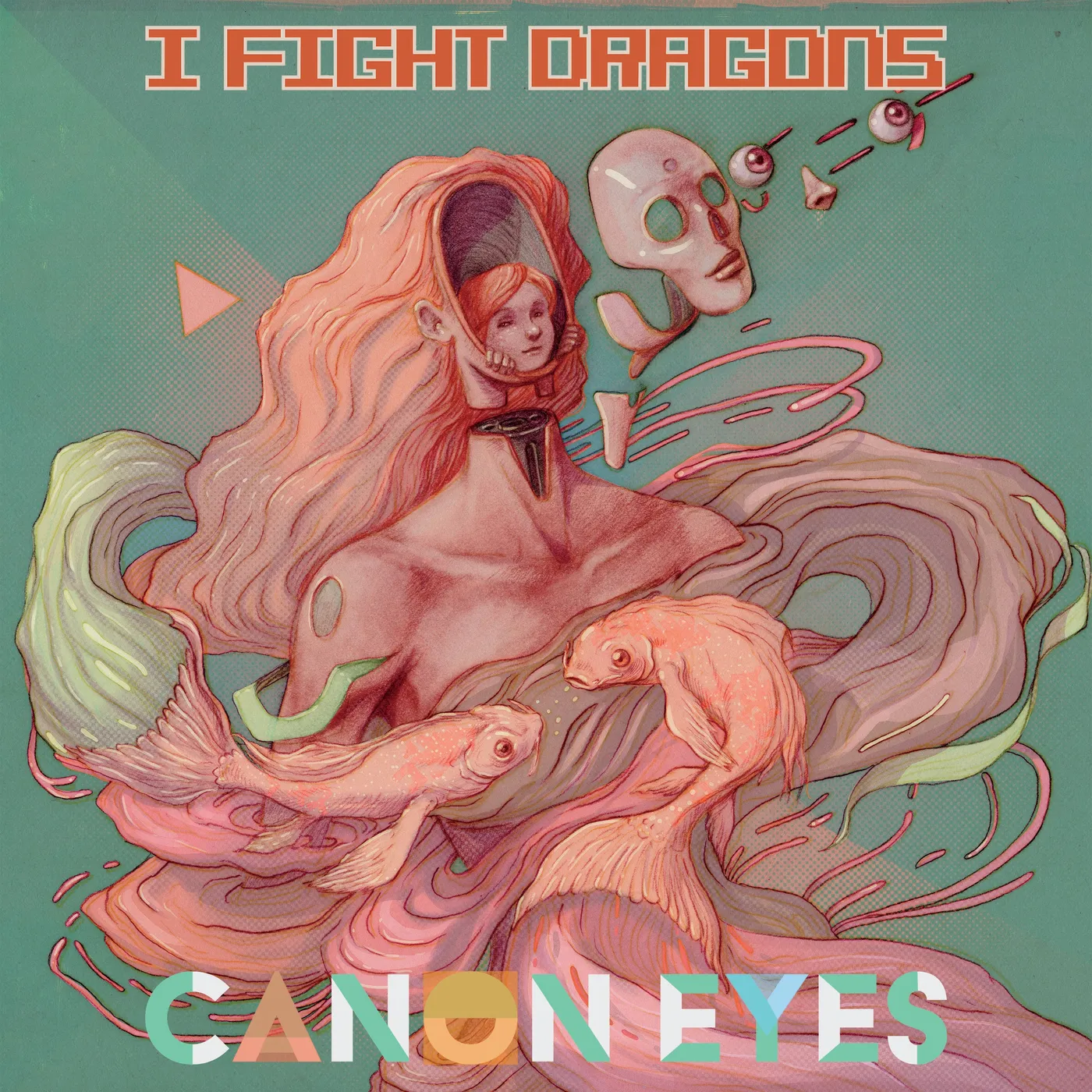 I Fight Dragons Canon Eyes Vinyl LP & mp3