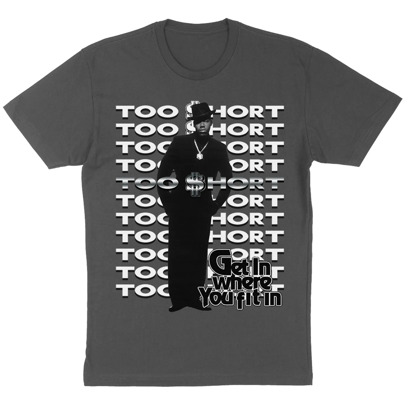 Too $hort "Get In Where You Fit In" T-Shirt