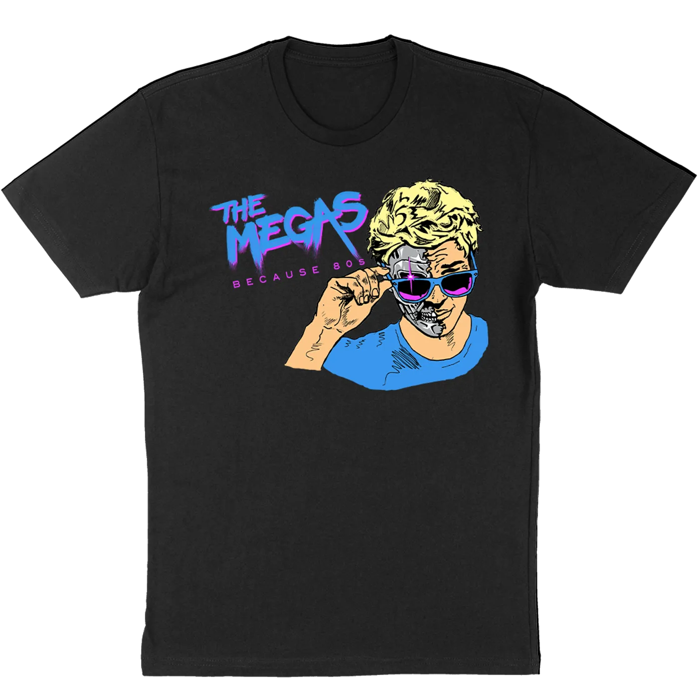 The Megas "Because 80s" Legacy Design T-Shirt