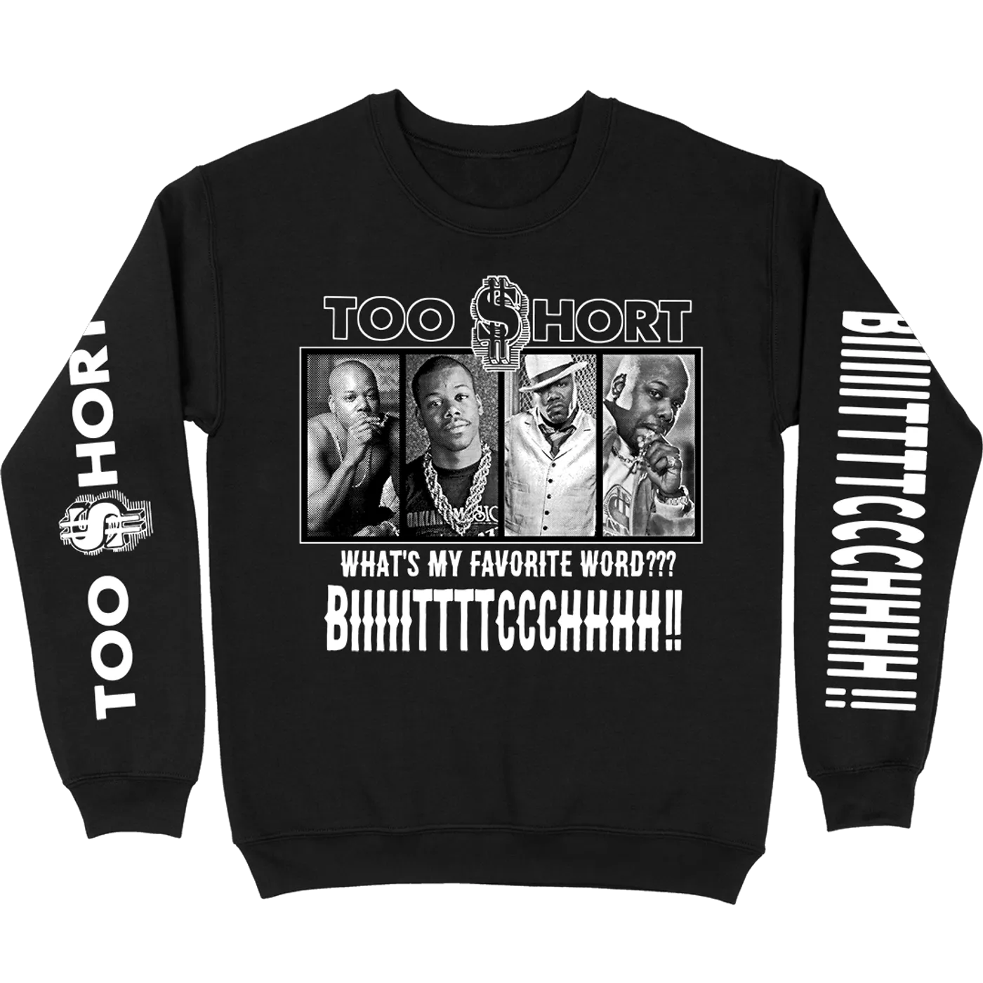 Too $hort "Favorite Word" Crewneck Sweatshirt
