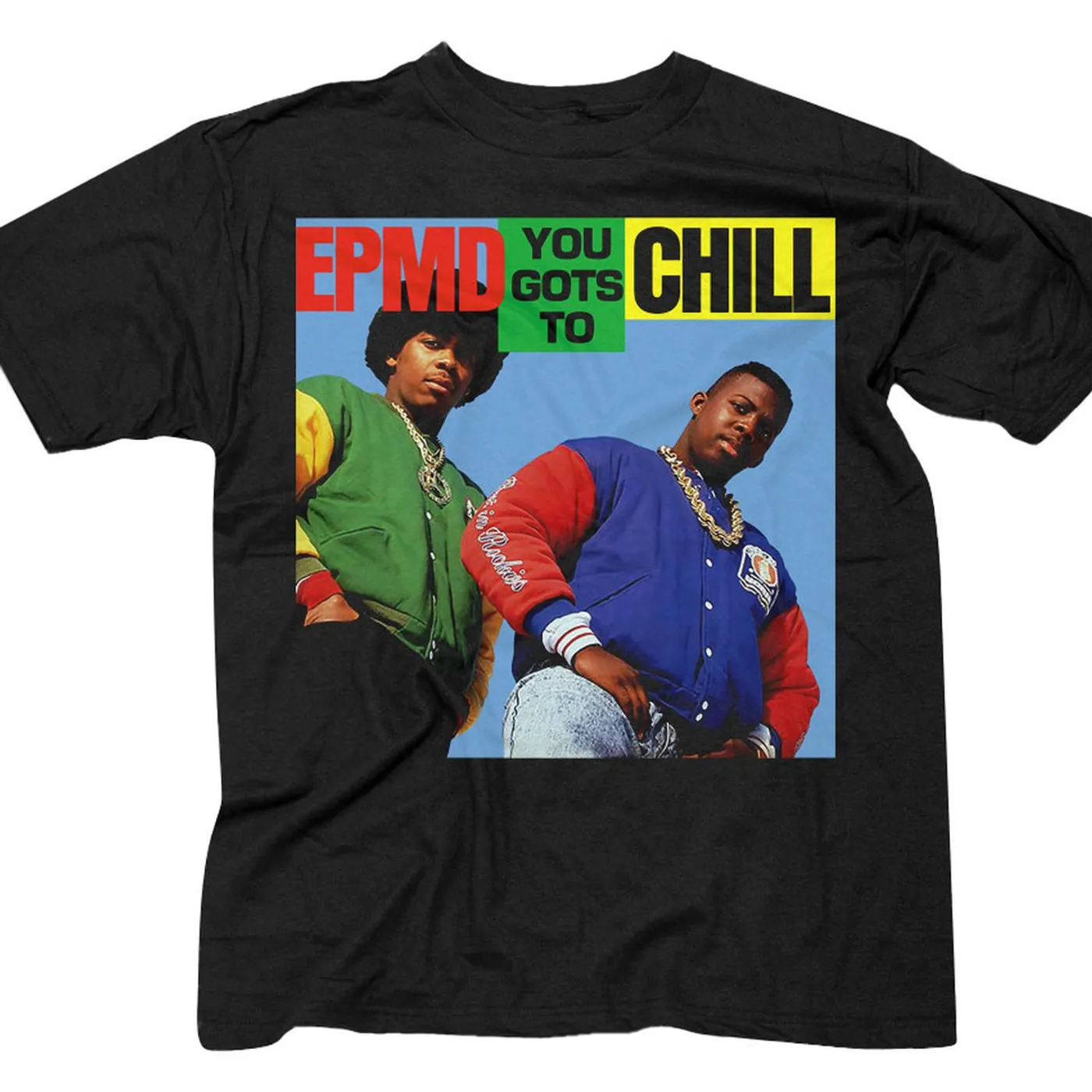 EPMD "You Gots To Chill" t-shirt