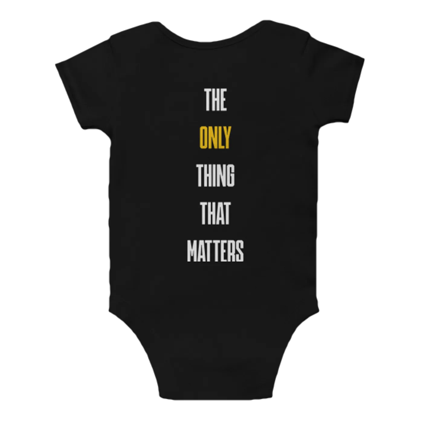 T-Pain GET UP - THE ONLY THING THAT MATTERS - BABY ONESIE - Baby Onesie