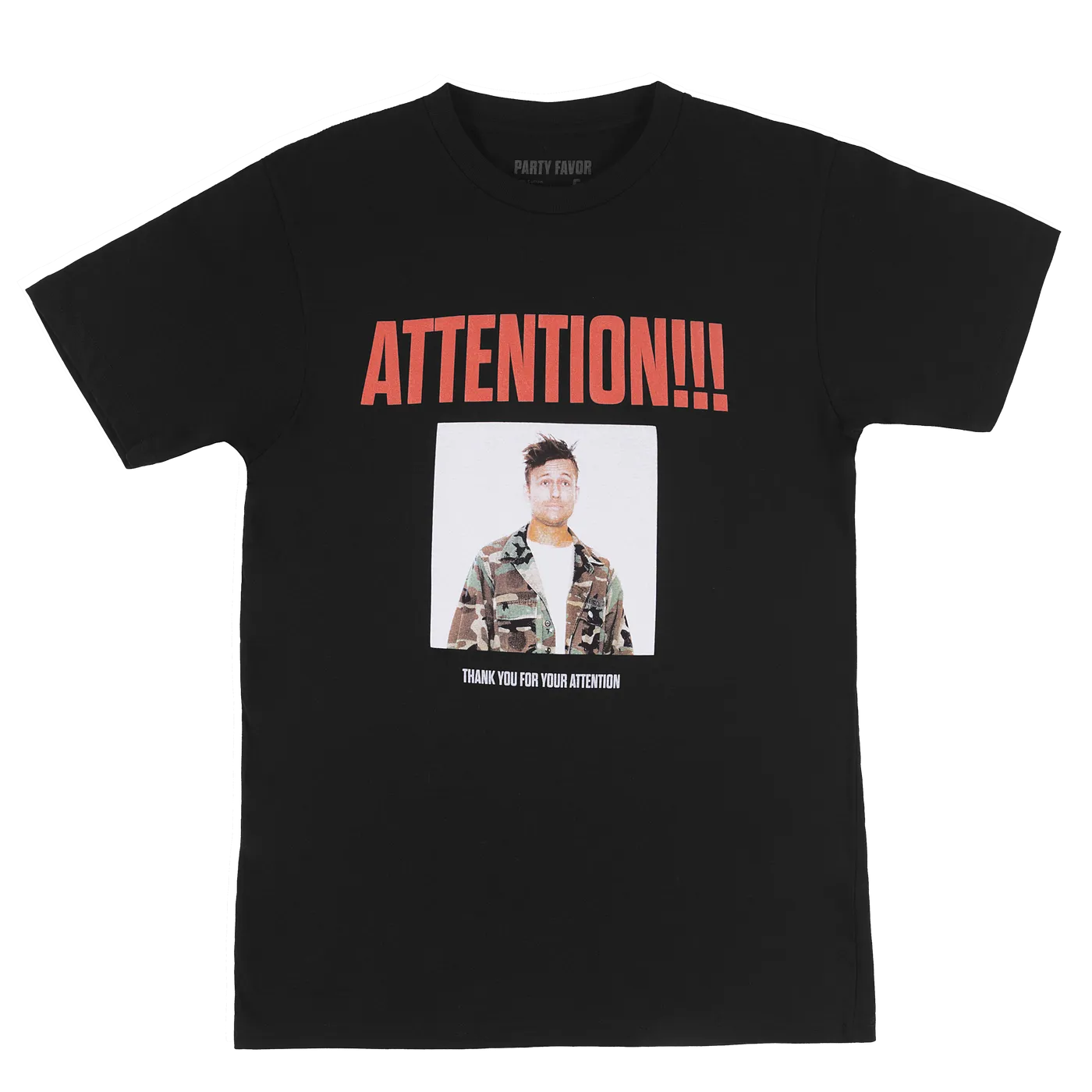 Party Favor ATTENTION!!! T-Shirt