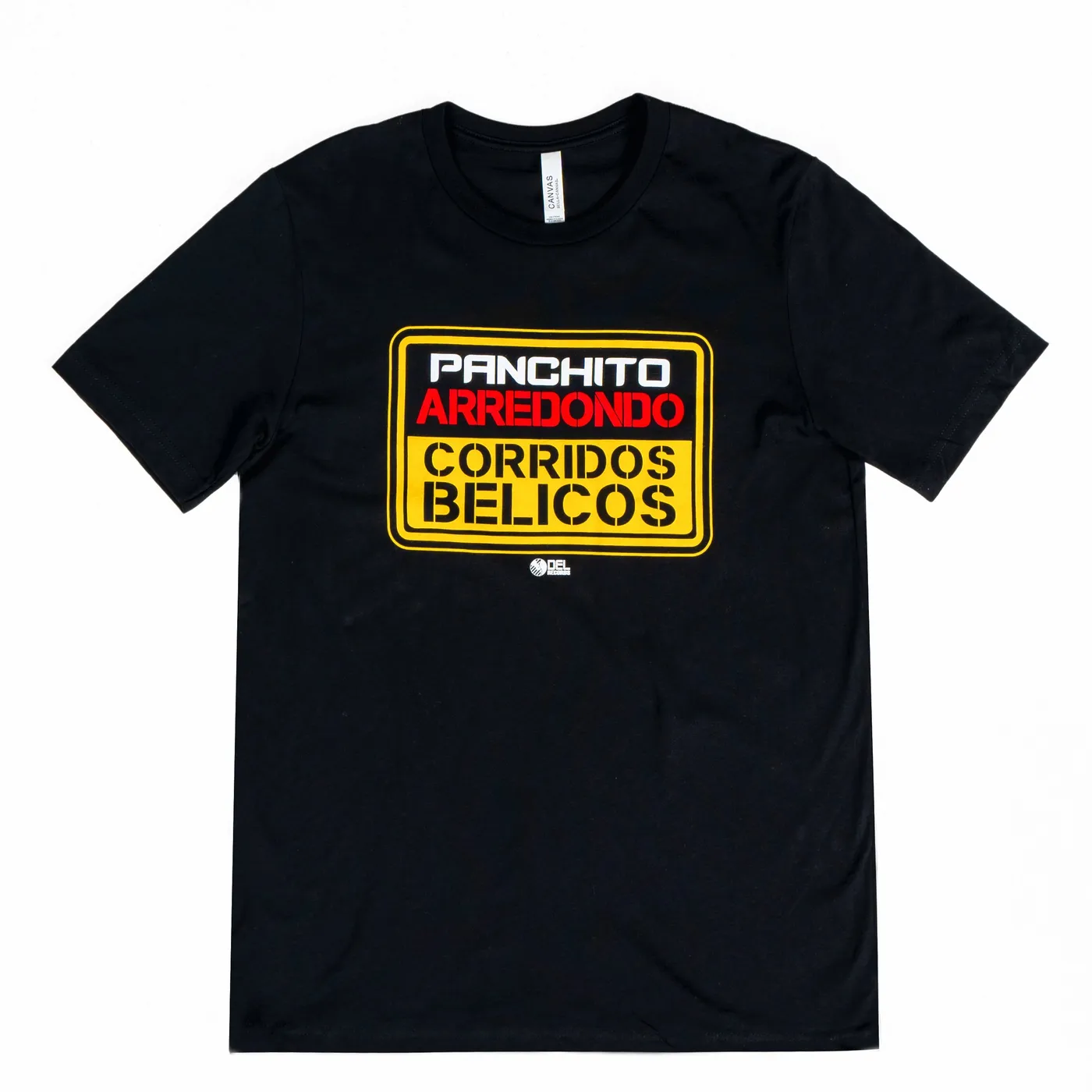 Panchito Arredondo Corridos Belicos Tee