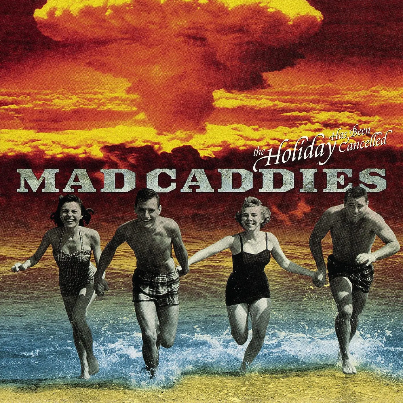 Mad Caddies The Holiday Has Been Cancelled CD