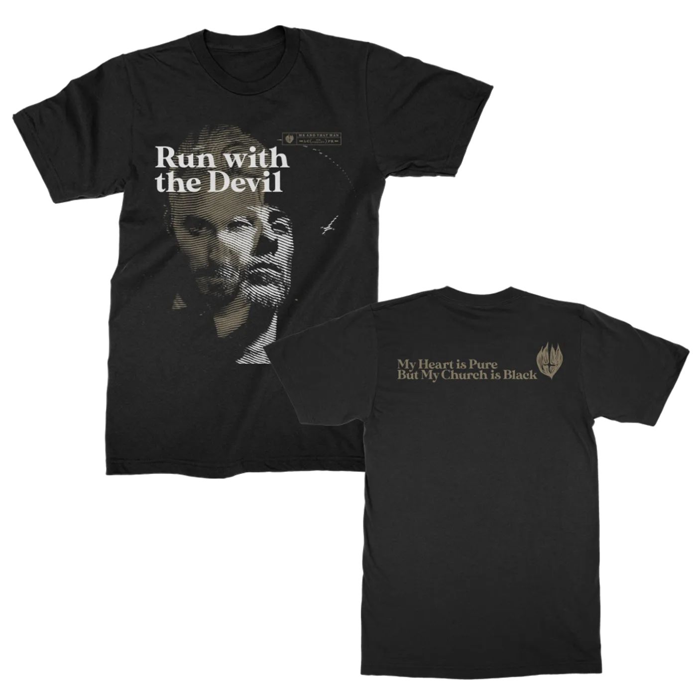 Me And That Man Run With The Devil T-shirt (Black)