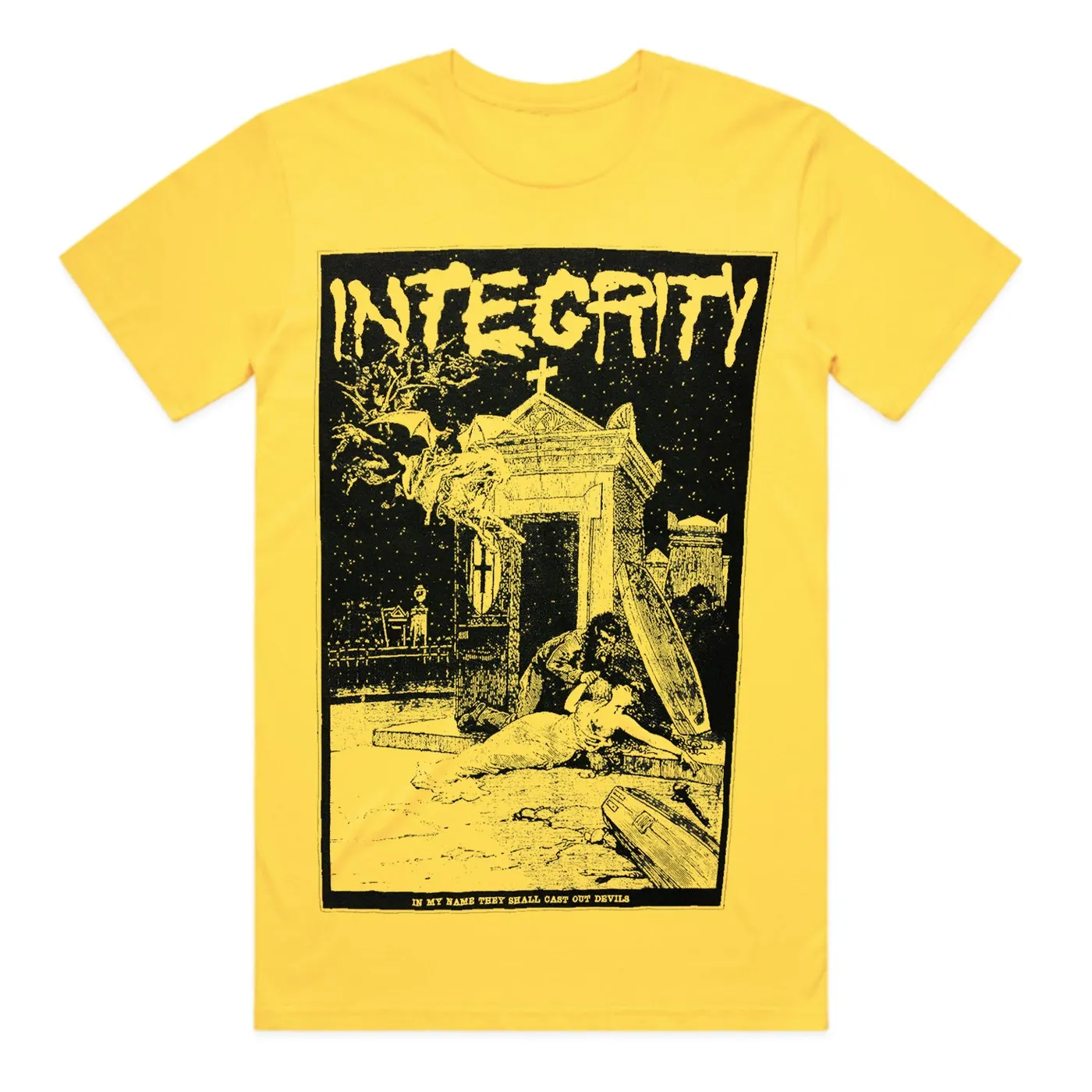 Integrity In My Name They Cast Out Devils Tee