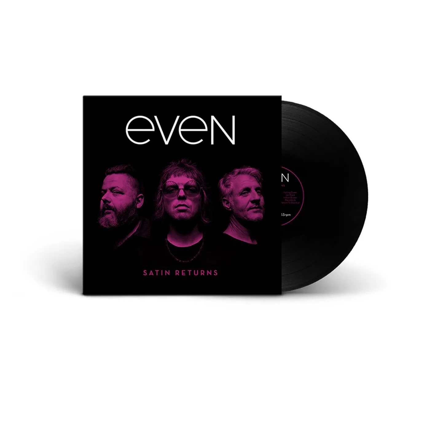 Even Satin Returns Vinyl (Black)