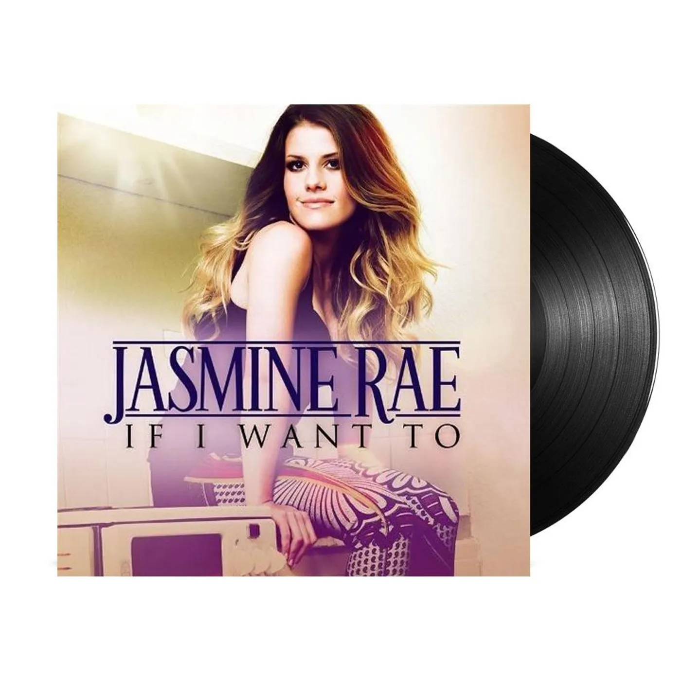 Jasmine Rae If I Want To LP (Vinyl)