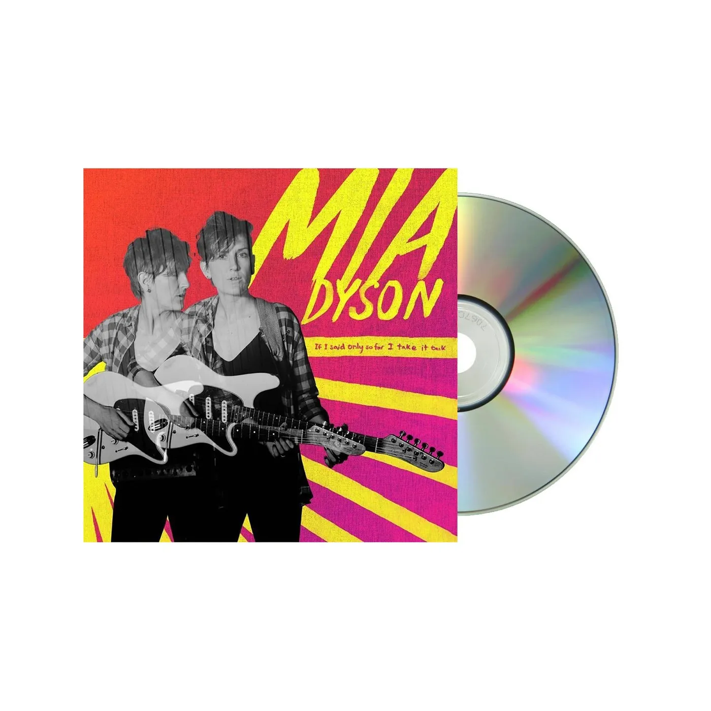 Mia Dyson If I Said Only So Far I Take It Back CD