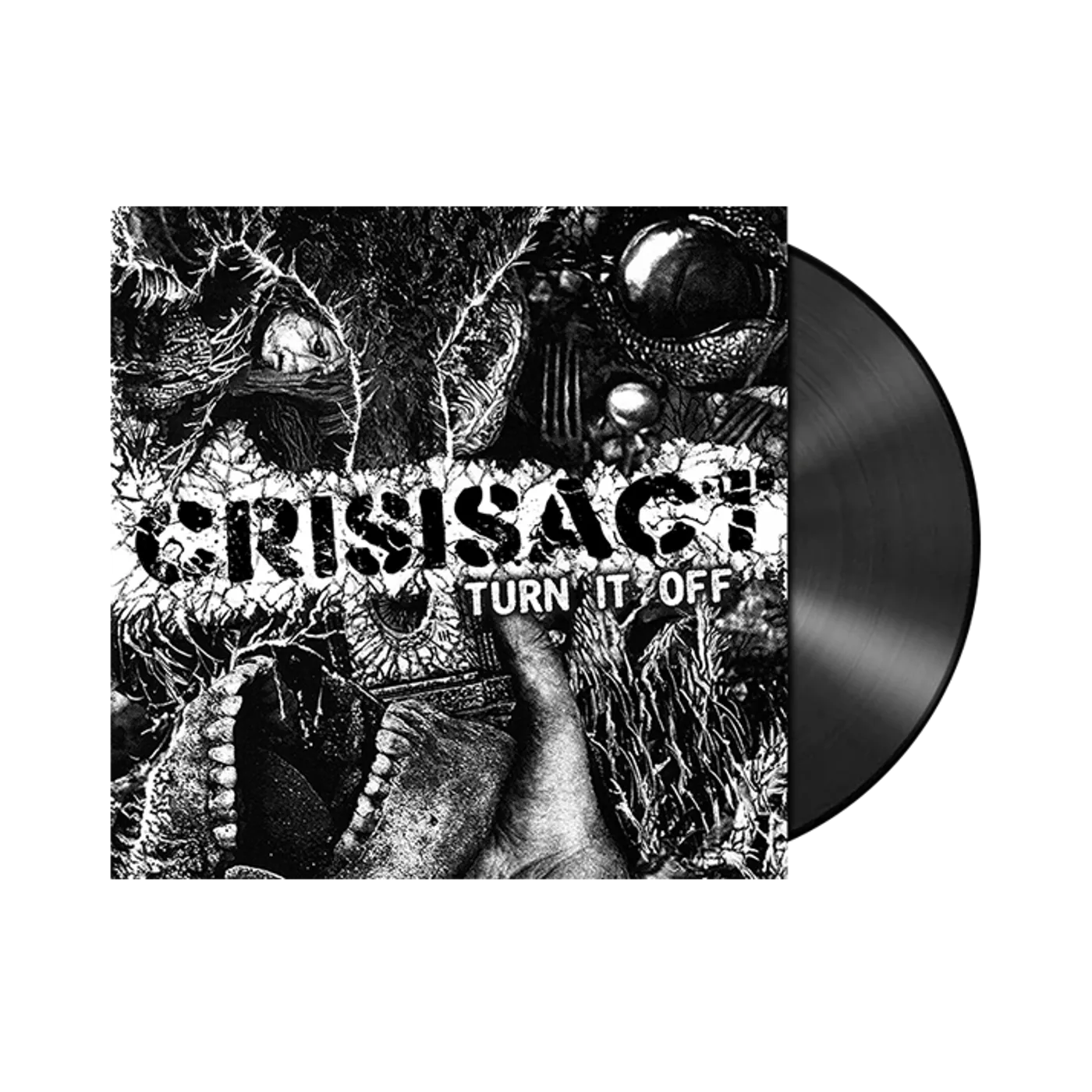 CrisisAct Turn It Off 7"