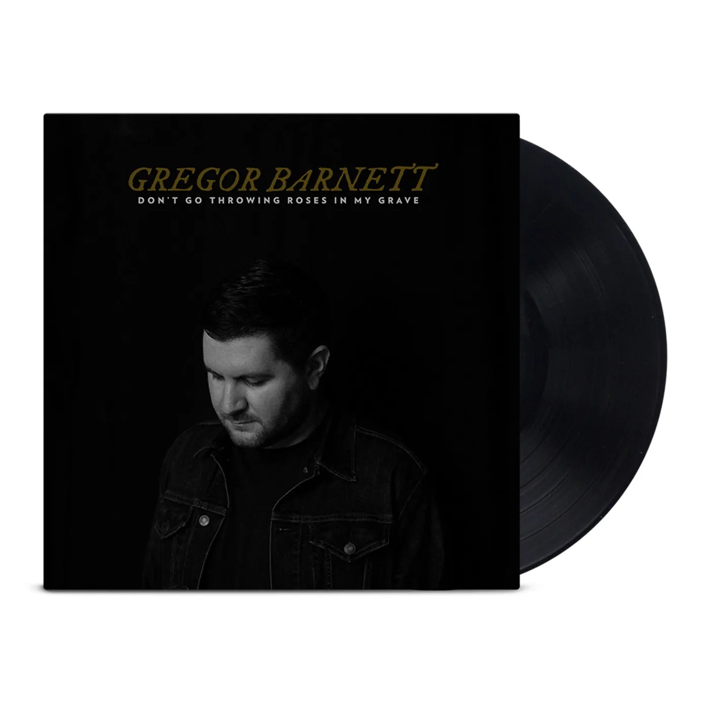 Gregor Barnett Don't Go Throwing Roses In My Grave LP (Black) (Vinyl)