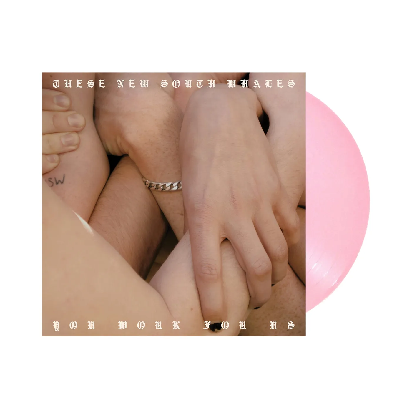 These New South Whales You Work For Us LP (Pink) (Vinyl)