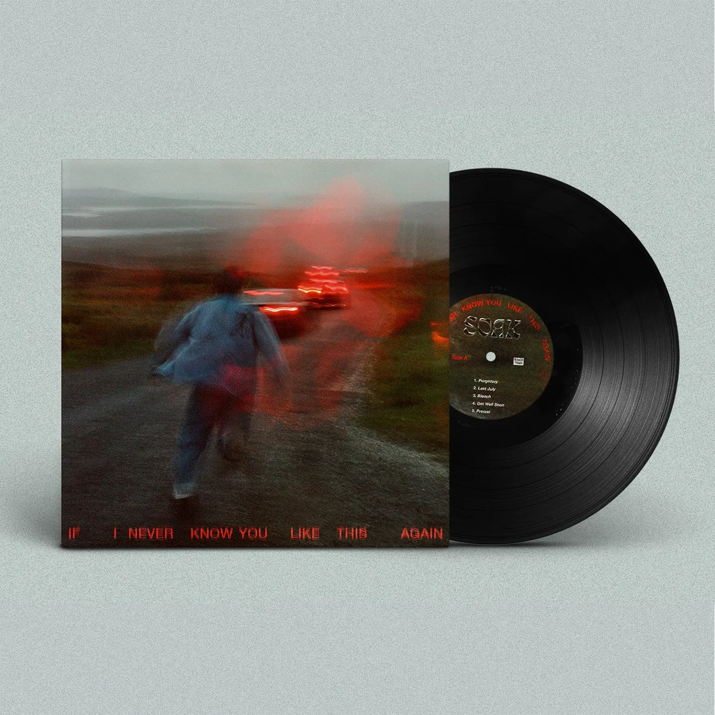 SOAK If I Never Know You Like This Again LP (Black) (Vinyl)