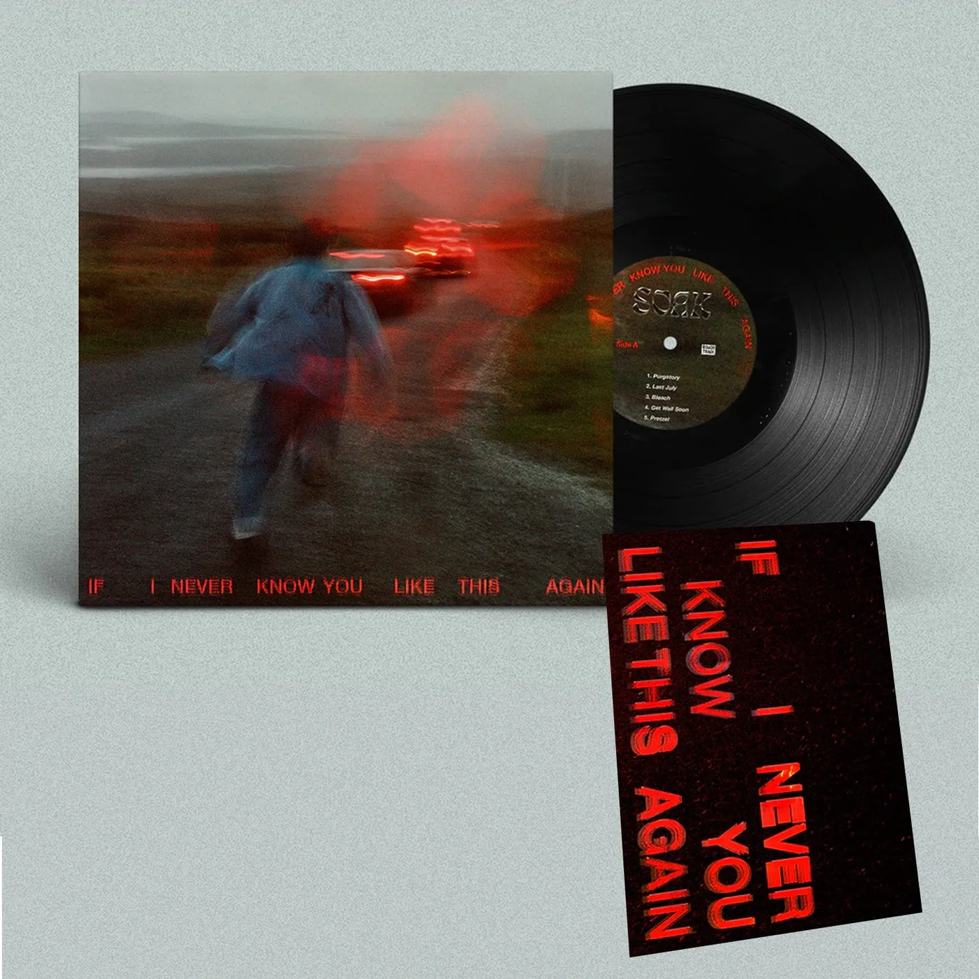 SOAK If I Never Know You Like This Again LP (Black) (Vinyl)