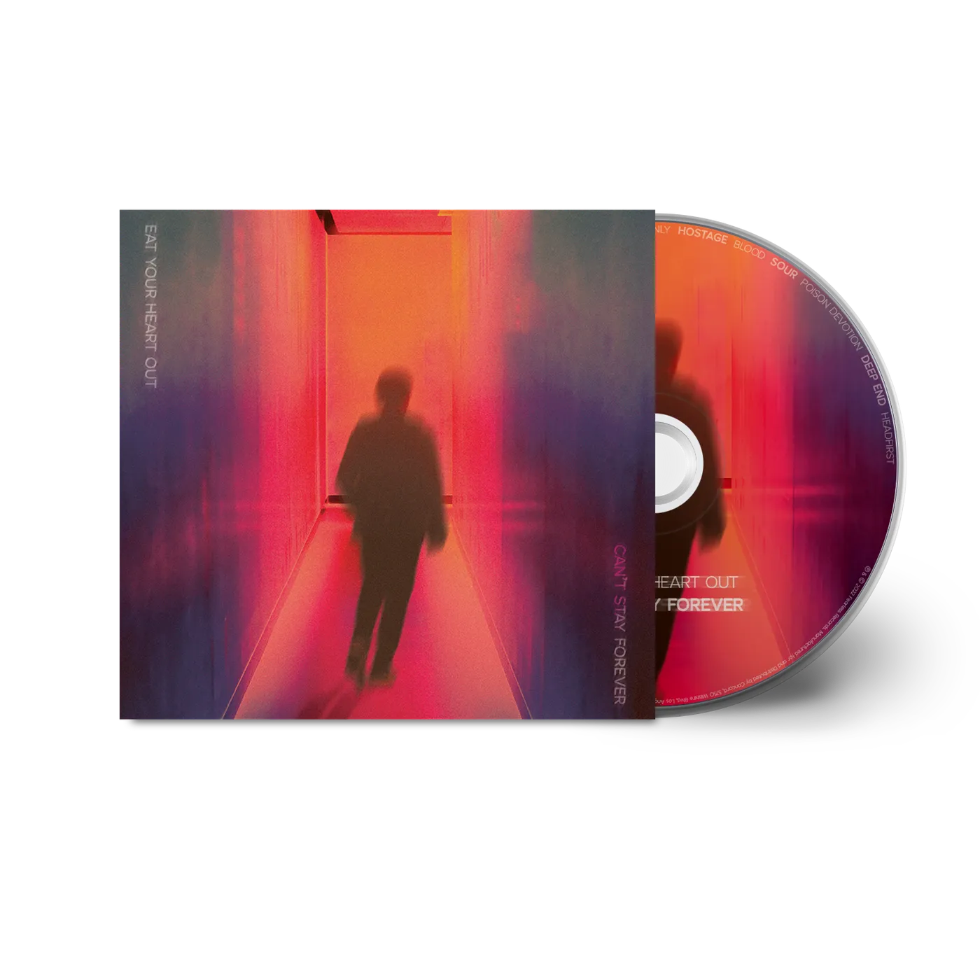 Eat Your Heart Out Can't Stay Forever CD