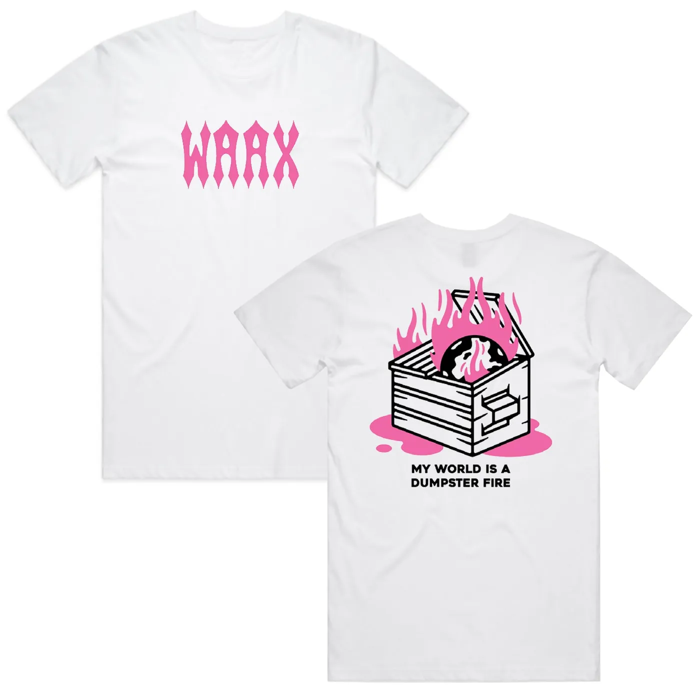 WAAX Dumpster Fire T-Shirt (White)