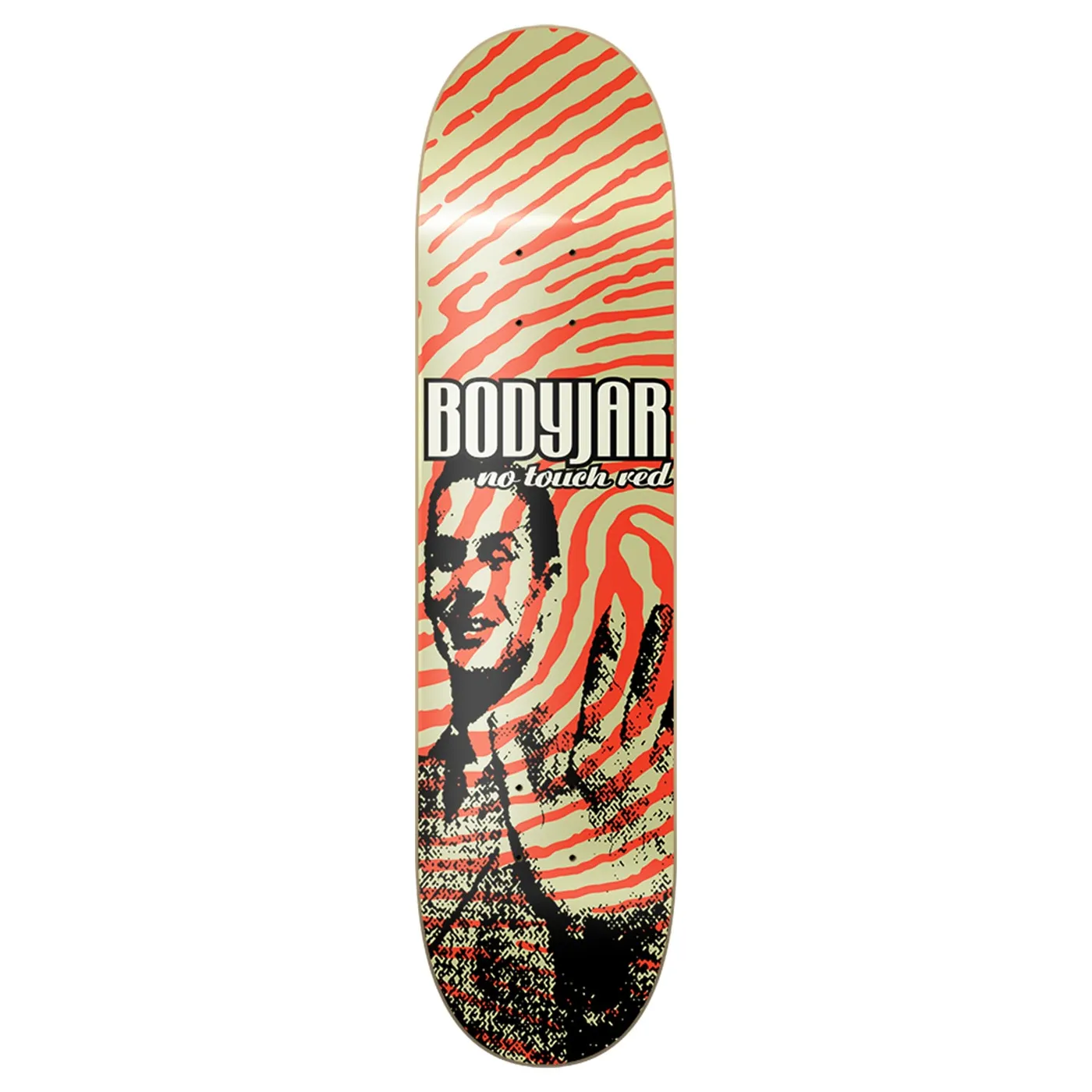 Bodyjar No Touch Red Skate Deck