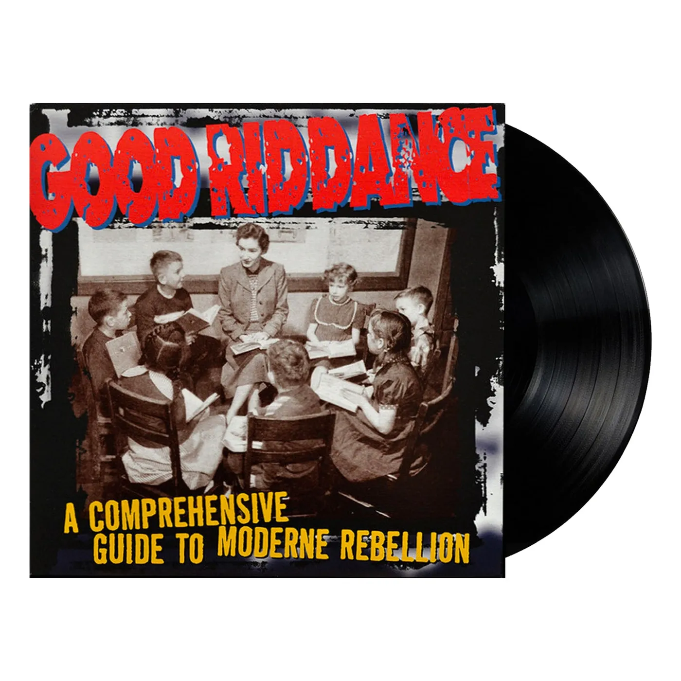 Good Riddance A Comprehensive Guide To Moderne Rebellion LP (Black) (Vinyl)