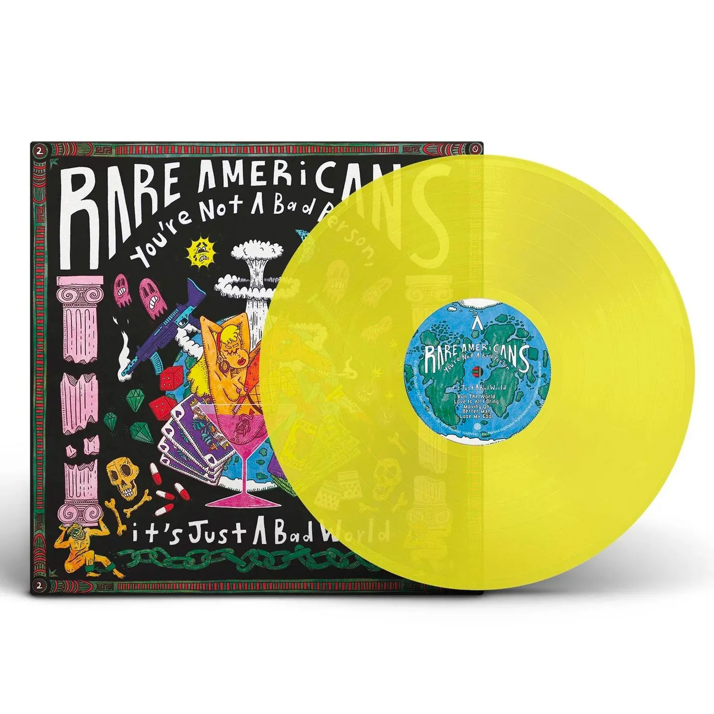 Rare Americans You're Not A Bad Person, It's Just A Bad World LP (Yellow Vinyl)