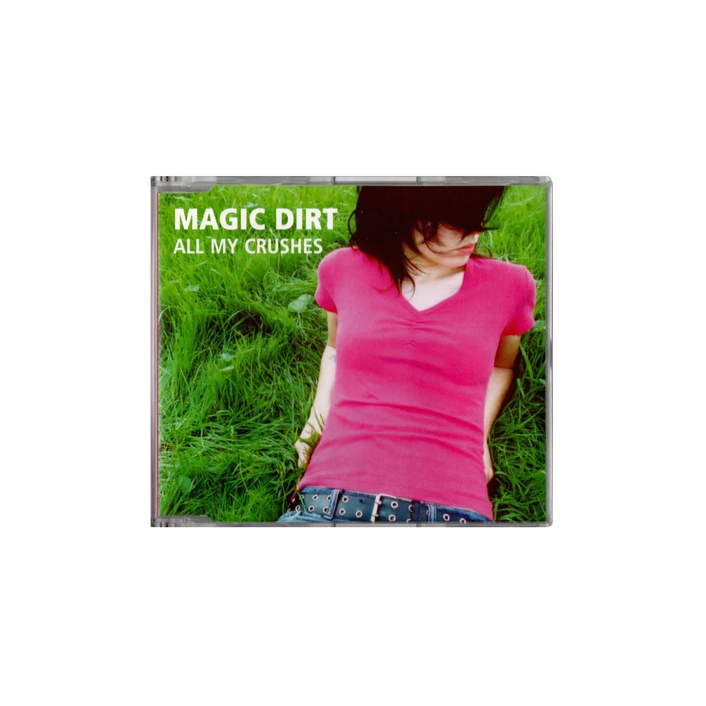 Magic Dirt All My Crushes CD (Single - Limited Edition)