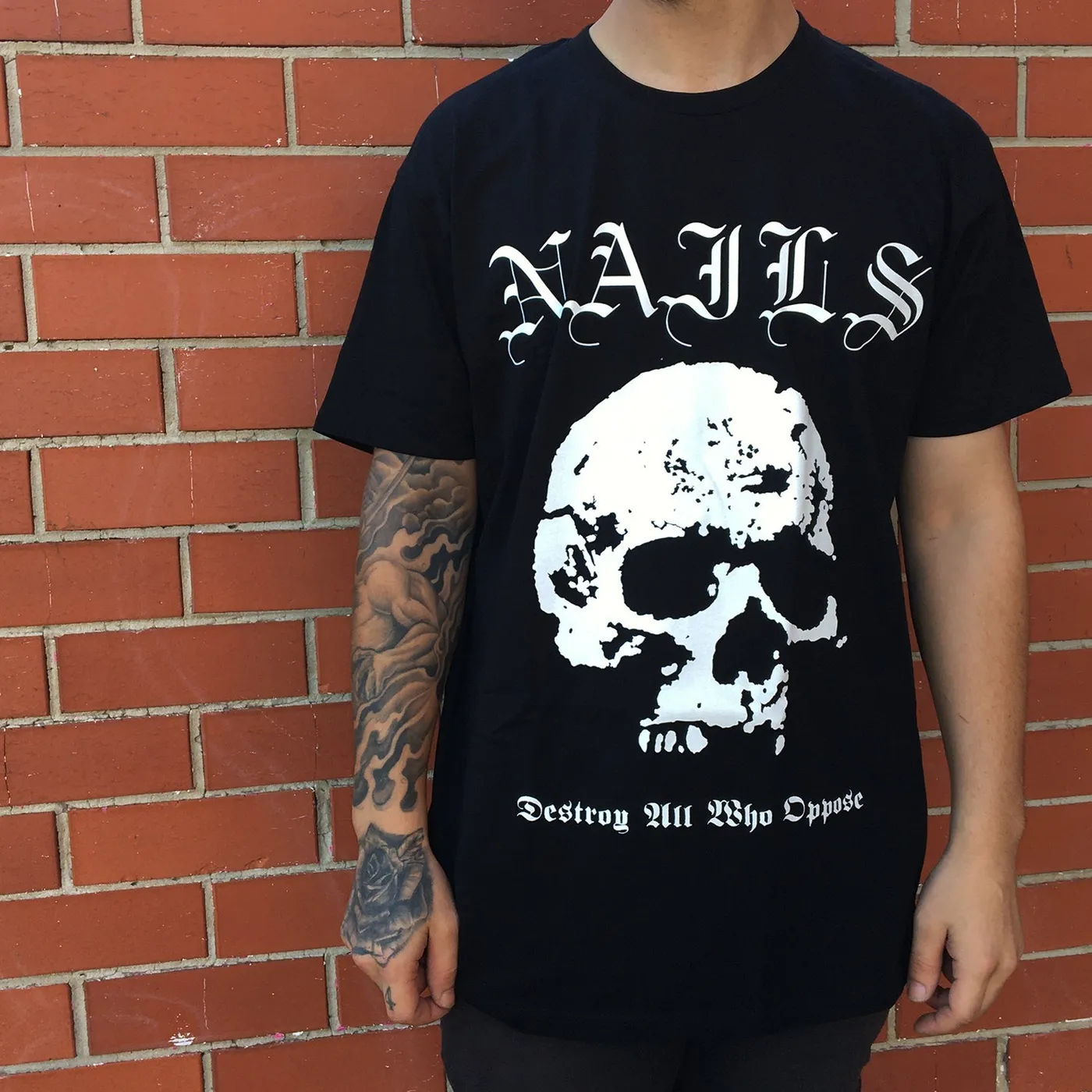 Nails Destroy All Who Oppose T-Shirt (Black)
