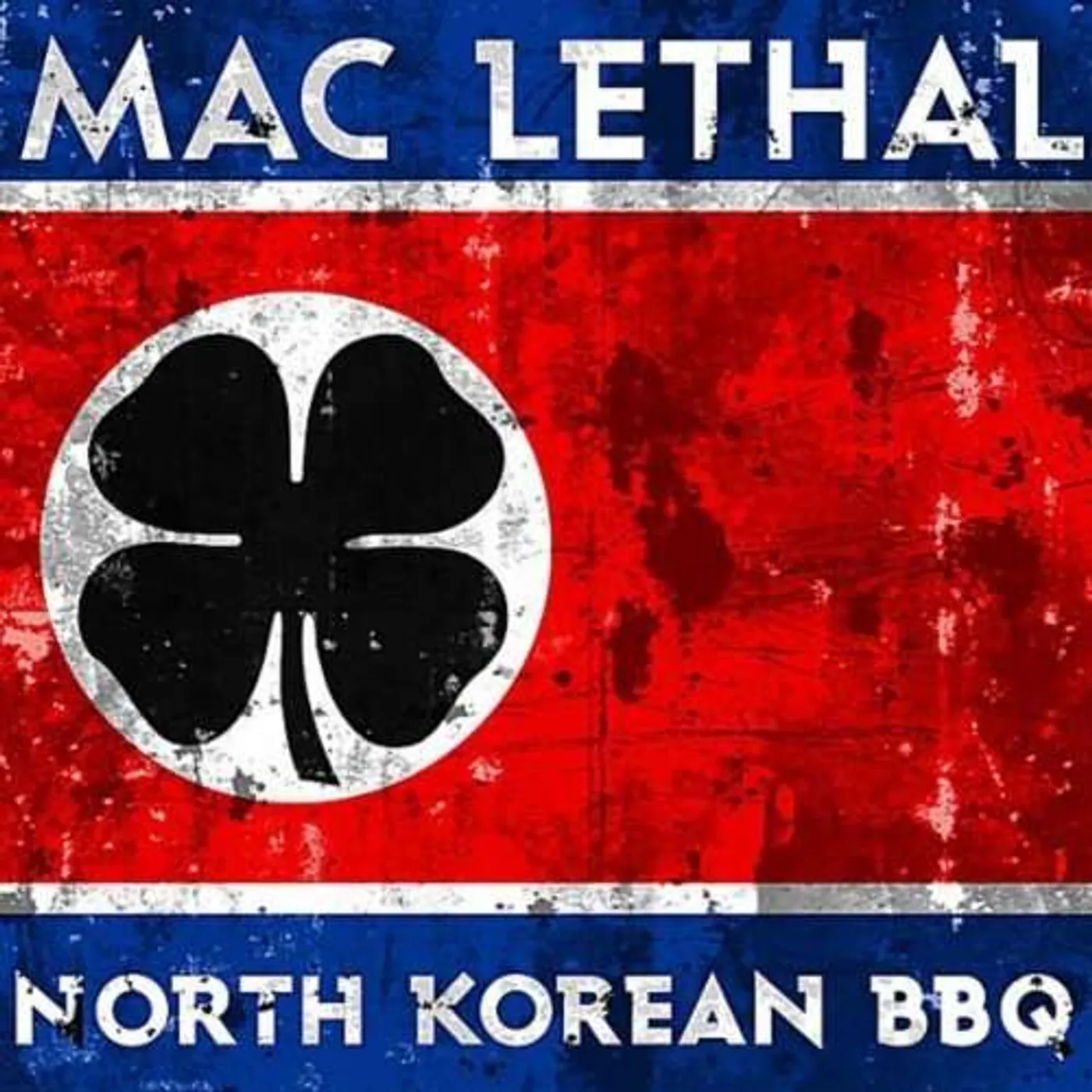 Mac Lethal | North Korean BBQ CD