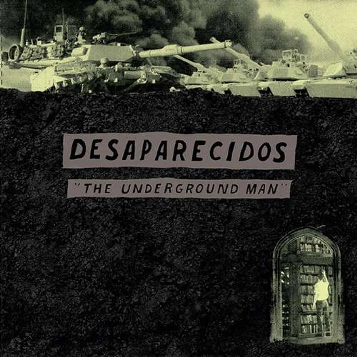 Desaparecidos | Te Amo Camila Vallejo/The Underground Man