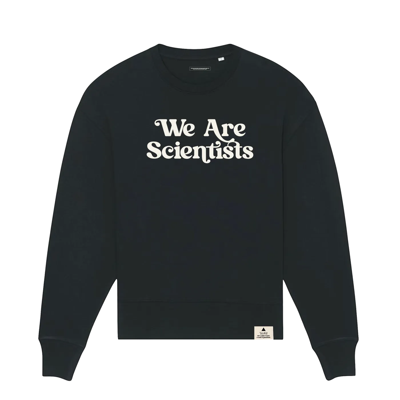 We Are Scientists | The Emperor/Empress Sweatshirt