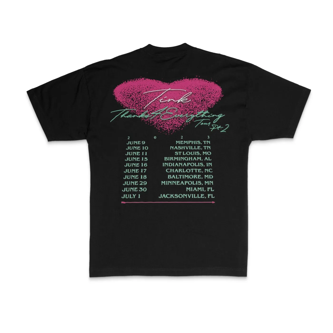 Tink Thanks 4 Everything Tour (Part 2) T-Shirt