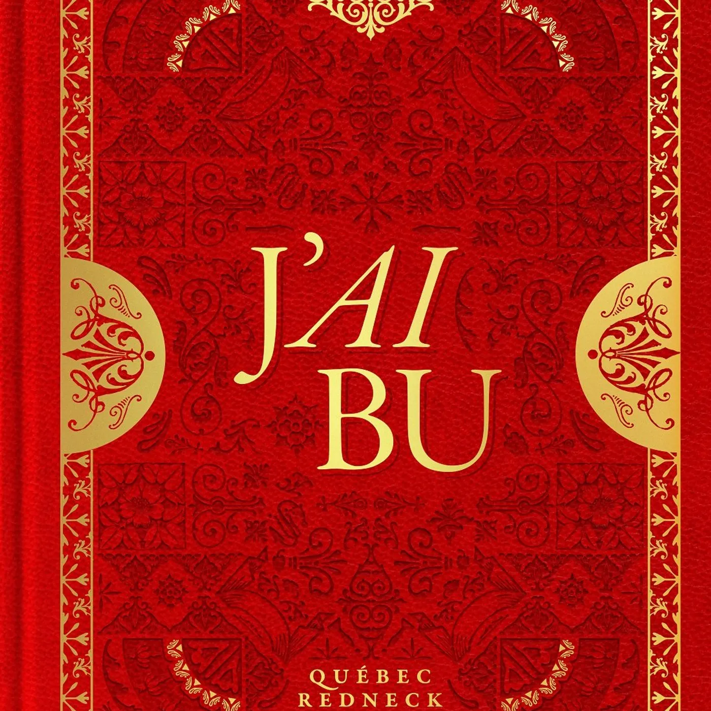 Québec Redneck Bluegrass Project / J'ai Bu - Livre-CD