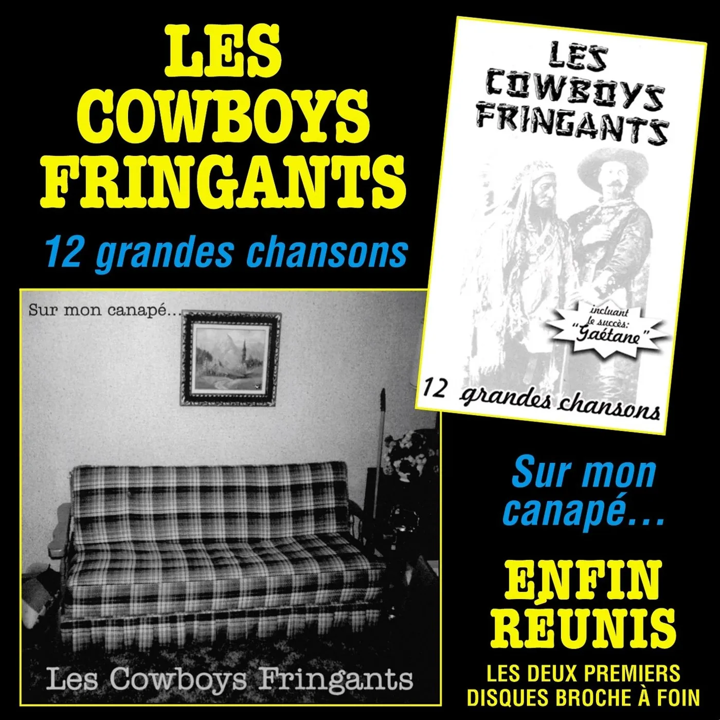 Les Cowboys Fringants Enfin réunis : 12 grandes chansons / Sur mon canapé - 2LP Vinyl