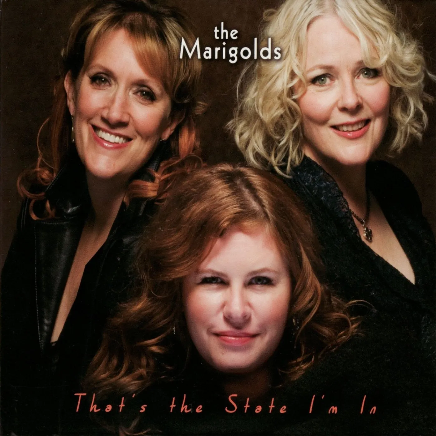 The Marigolds / That's the State I'm In - CD