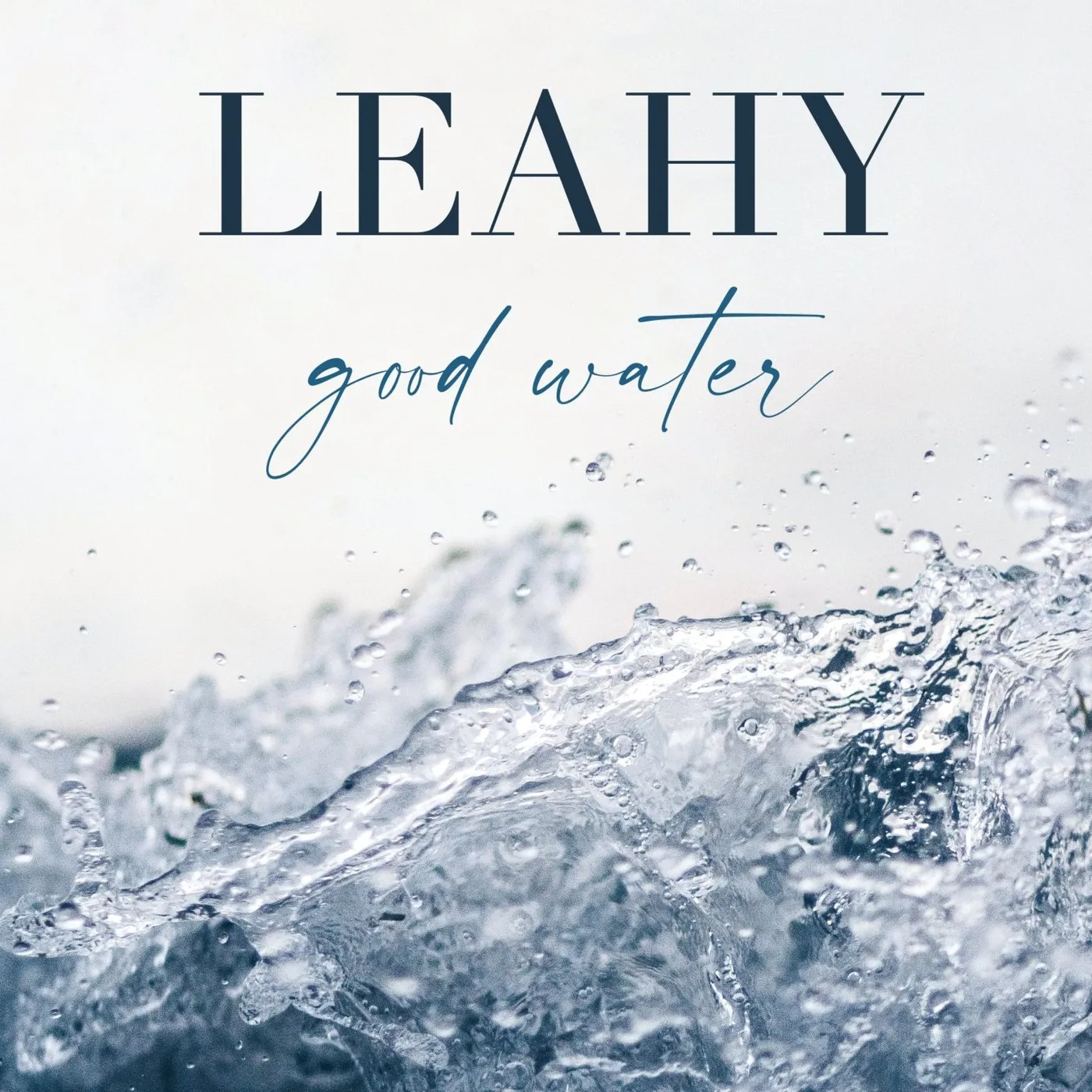 Leahy / Good Water - CD