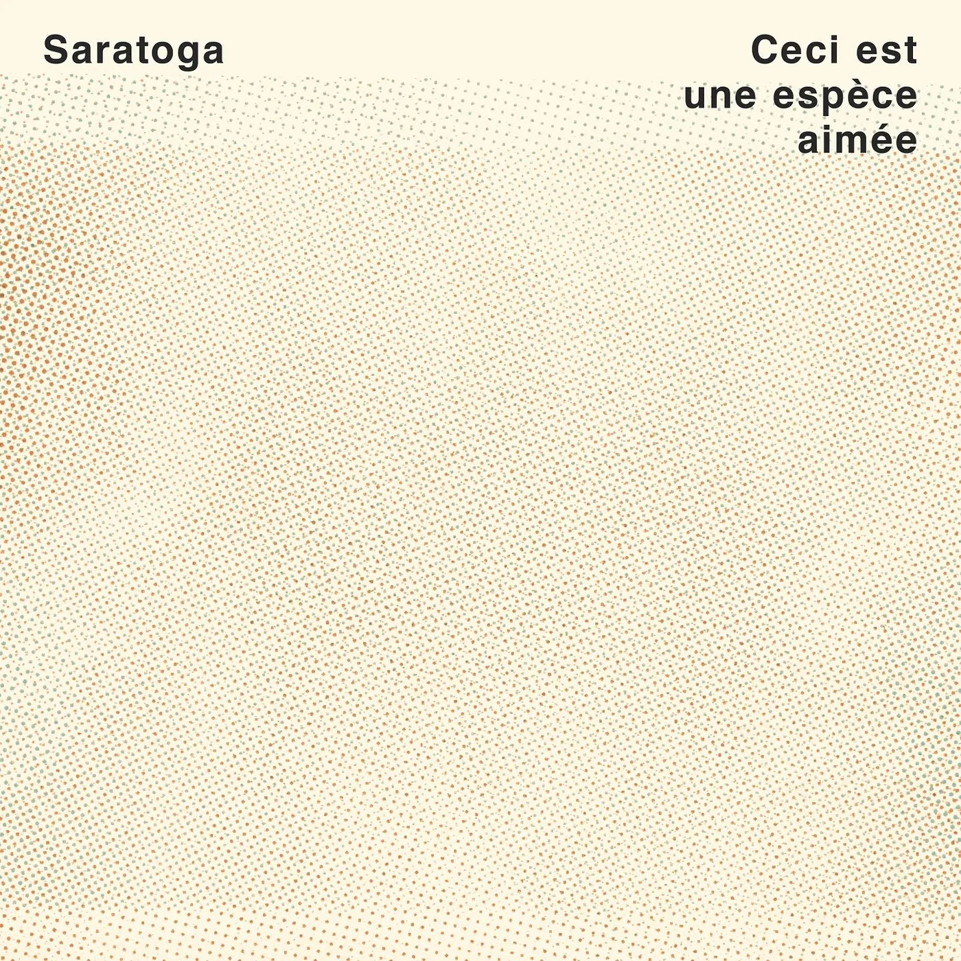 Saratoga / Ceci est une espèce aimée - CD