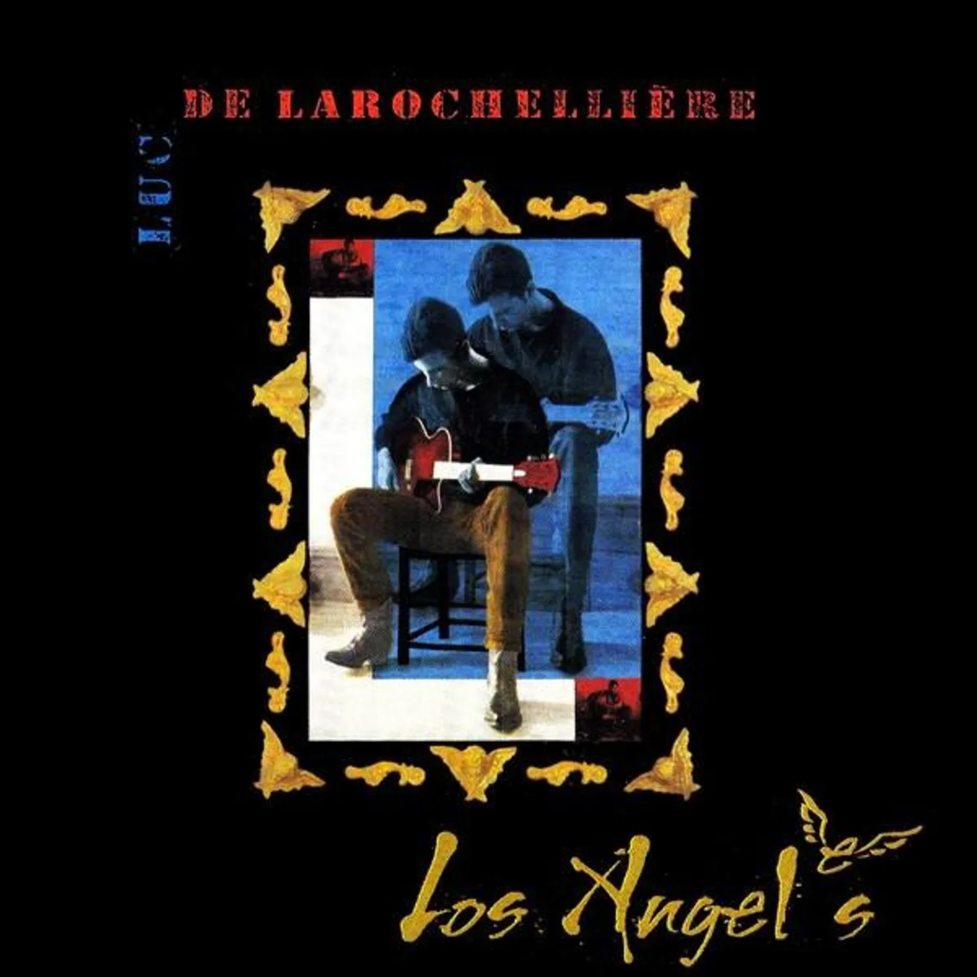 Luc De Larochellière / Los Angeles - CD
