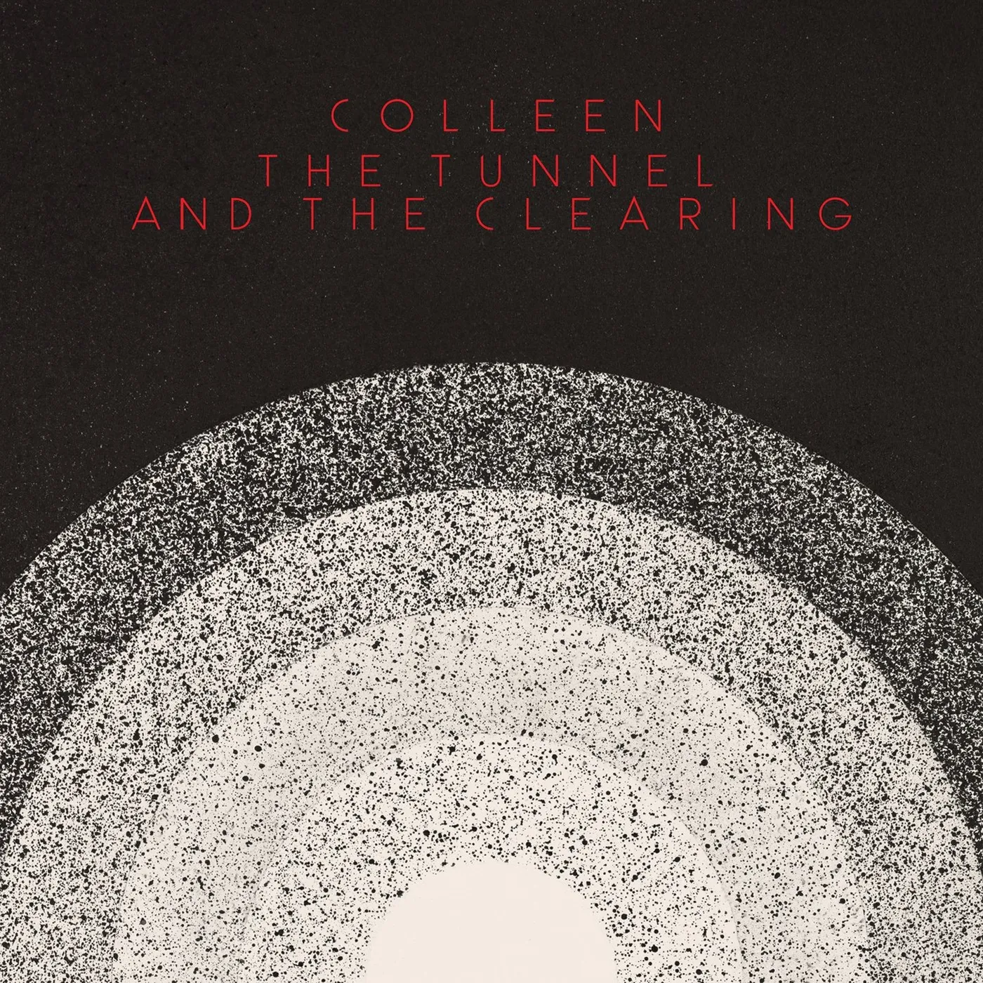 Colleen / The Tunnel and the Clearing - CD