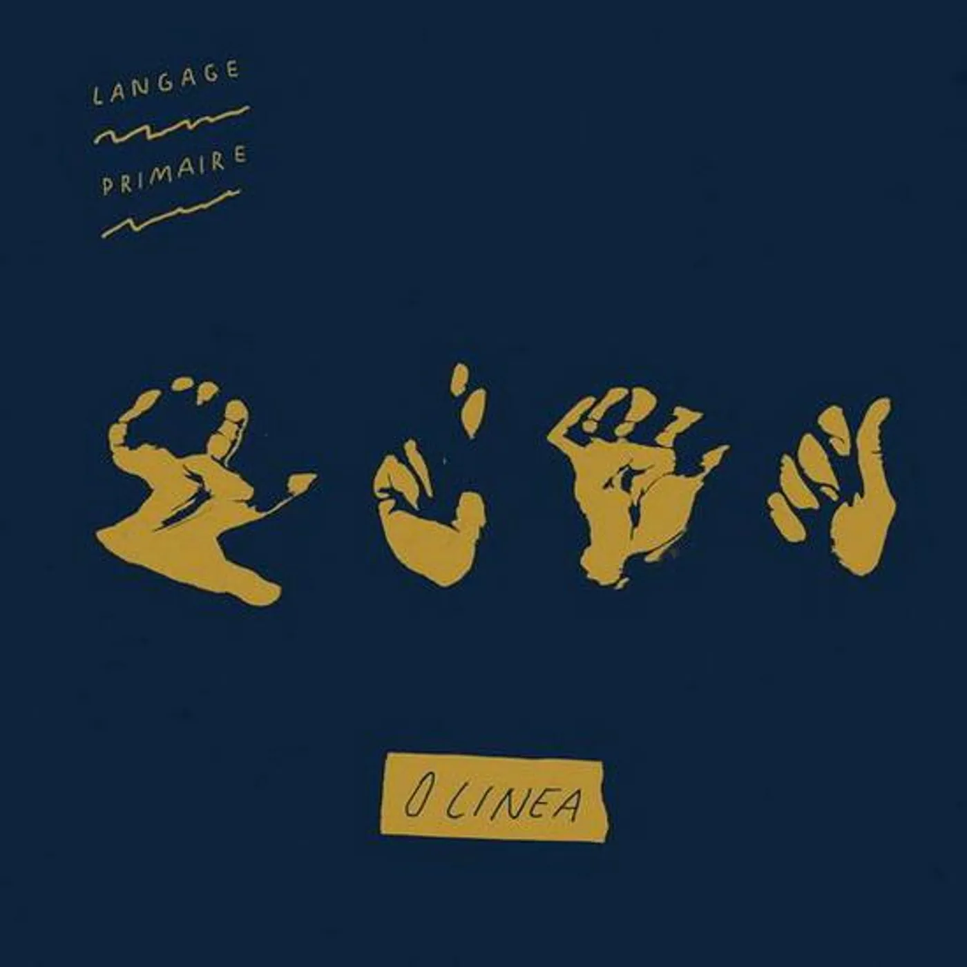 O Linea / Langage primaire (EP) - 12" Vinyl